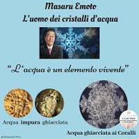 Masaru Emoto ha fotografato l'acqua ottenuta con il Coral Mine