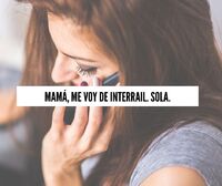 Mamá, me voy de Interrail, sola
