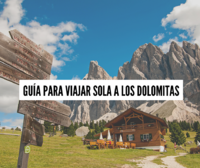 Guía para viajar sola a los Dolomitas
