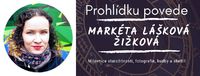 Průvodkyně Markéta Lášková Žižková