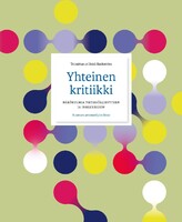 Kirja on loistava ja hyvin tehty - tulee olo, että on kiva kuulua tällaiseen porukkaan!