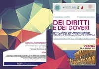 9/10 giugno 2017, Cesena. IV congresso europeo e V congresso nazionale. Dei diritti e dei doveri, istituzioni, cittadini e servizi nel campo della salute mentale
