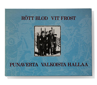 RÖTT BLOD VIT FROST / PUNAVERTA VALKOISTA HALLA Text: Carsten Palmaer Grafisk form: Ylva och Johan Mannerheim Mannerheim & Mannerheim, 1984. ISBN 91 7770 005 8 tvåspråkig; svenska/finska 48 sid Bibliofilupplaga på 100 numrerade ex med träsnitt. (Upplagan slutsåld, både som ordinarie bok och bibliofil)