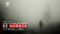 Taller Escritura Creativa "Cómo escribir un cuento de horror"